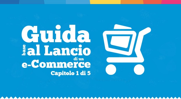 Guida lancio e-commerce - Capitolo 01