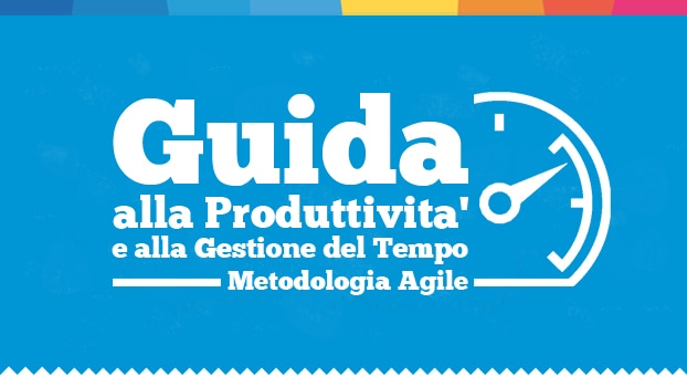 Metodologia Agile Results: come gestire il tempo per obiettivi