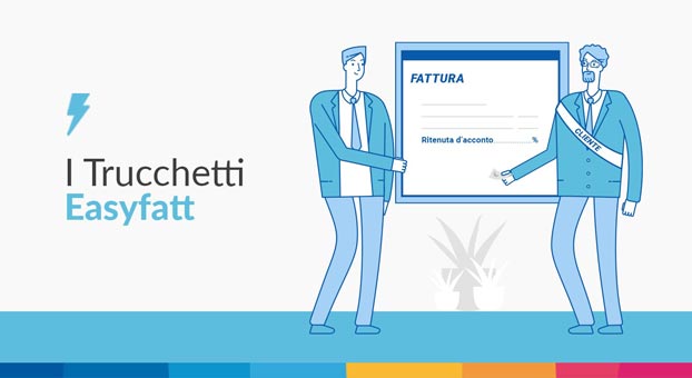 Ritenuta d’acconto, ritenuta Enasarco e Contributi previdenziali: dalla configurazione all’elaborazione della fattura elettronica