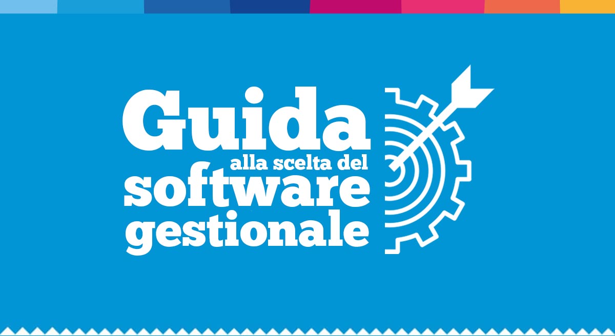 Guida alla scelta del miglior software gestionale
